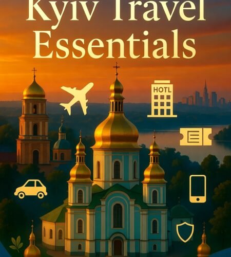 Kyiv Travel Essentials